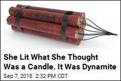 Looking for a Candle, She Found Dynamite