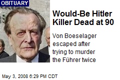 Would-Be Hitler Killer Dead at 90