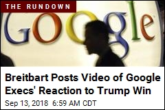 Breitbart: Video Shows Google Execs&#39; Bias After Election