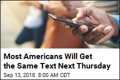 Why It May Seem Like Trump Is Texting You Next Thursday