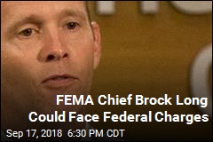FEMA Chief Probe Now in The Hands of Federal Prosecutors