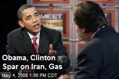 Obama, Clinton Spar on Iran, Gas