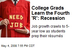College Grads Learn the Fourth 'R': Recession