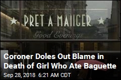 Coroner Doles Out Blame in Death of Girl Who Ate Baguette