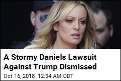 Judge Tosses Stormy Daniels&#39; Defamation Suit Against Trump