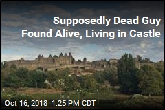 Supposedly Dead Guy Found Alive, Living in Castle