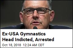 Ex-USA Gymnastics Head Indicted, Arrested