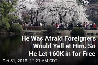 He Was Afraid Foreigners Would Yell at Him. So He Let 160K in for Free