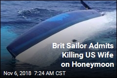 Brit Sailor Admits Killing US Wife on Honeymoon