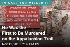 He Was the First to Be Murdered on the Appalachian Trail