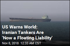 US Warns Nations Not to Allow Iranian Tankers