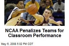 NCAA Penalizes Teams for Classroom Performance