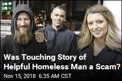 Was Touching Story of Helpful Homeless Man a Scam?