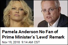 Pamela Anderson Hits at Prime Minister&#39;s &#39;Smutty&#39; Quip