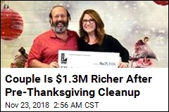 Couple Is $1.2M Richer After Pre-Thanksgiving Cleanup