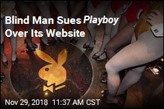 Suit Demands Playboy Cater to the Blind