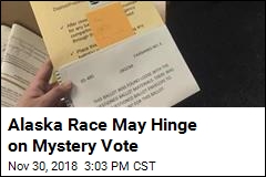 Mystery Ballot May Break Tie in Alaska Race