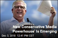New Conservative &#39;Media Powerhouse&#39; Is Emerging