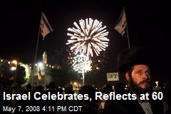 Israel Celebrates, Reflects at 60