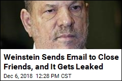 Weinstein in Leaked Email: This Is My &#39;Worst Nightmare&#39;