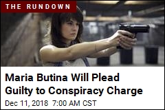 Maria Butina Will Plead Guilty to Conspiracy Charge