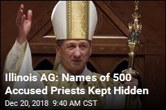 Illinois AG: Names of 500 Accused Priests Kept Hidden