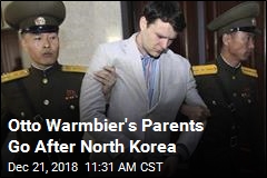 Otto Warmbier&#39;s Parents Want Staggering Sum From N. Korea