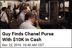 Guy Finds Chanel Purse With $10K in Cash