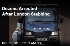 39 Arrested After London Stabbing