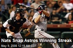 Nats Snap Astros Winning Streak