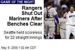 Rangers Shut Out Mariners After Benches Clear