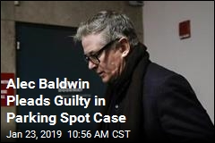 Alec Baldwin Pleads Guilty in Parking Spot Case