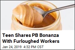 Teen Shares PB Bonanza With Furloughed Workers