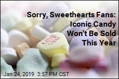Sorry, Sweethearts Fans: Iconic Candy Won&#39;t Be Sold This Year