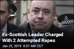 Ex-Scottish Leader Charged With 2 Attempted Rapes