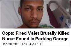 Cops: Fired Valet Brutally Killed Nurse