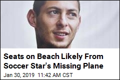 Seats on Beach Likely From Soccer Star&#39;s Missing Plane