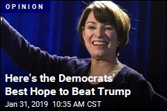 She&#39;s Democrats&#39; Best Hope in 2020