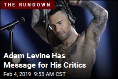 Adam Levine Has Message for His Critics
