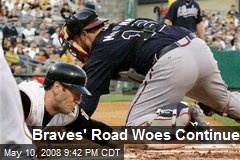Braves' Road Woes Continue