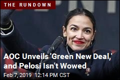 AOC Unveils Her &#39;Green New Deal&#39;