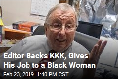 Editor Backs KKK, Gives His Job to a Black Woman