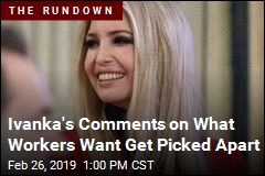 Ivanka Opines About What Workers Want, Gets Mocked