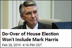 Mark Harris Won&#39;t Run in New Election for House Seat