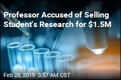 University Says Professor Stole, Sold Student&#39;s Research