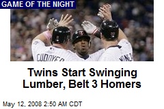 Twins Start Swinging Lumber, Belt 3 Homers