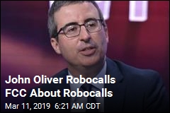 John Oliver Robocalls FCC About Robocalls