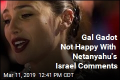 Gal Gadot in Instagram Argument With Netanyahu