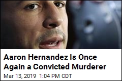 Aaron Hernandez Is Once Again a Convicted Murderer