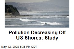 Pollution Decreasing Off US Shores: Study